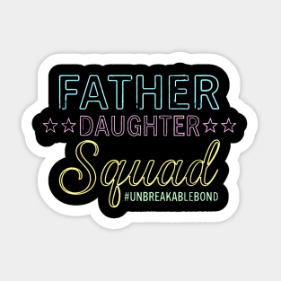 Father Daughter Squad Family Sticker